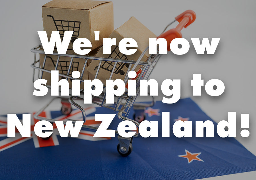 We're now shipping to New Zealand!