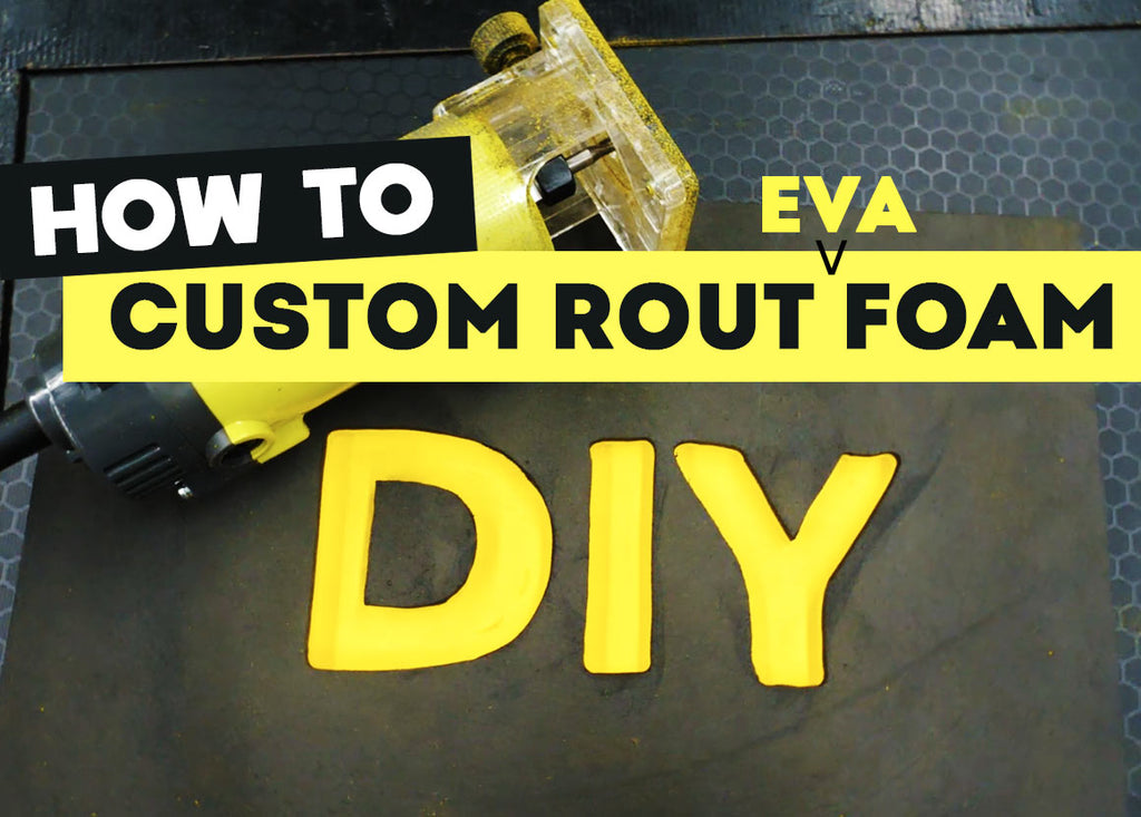 How to custom cut EVA foam with a trim router 
